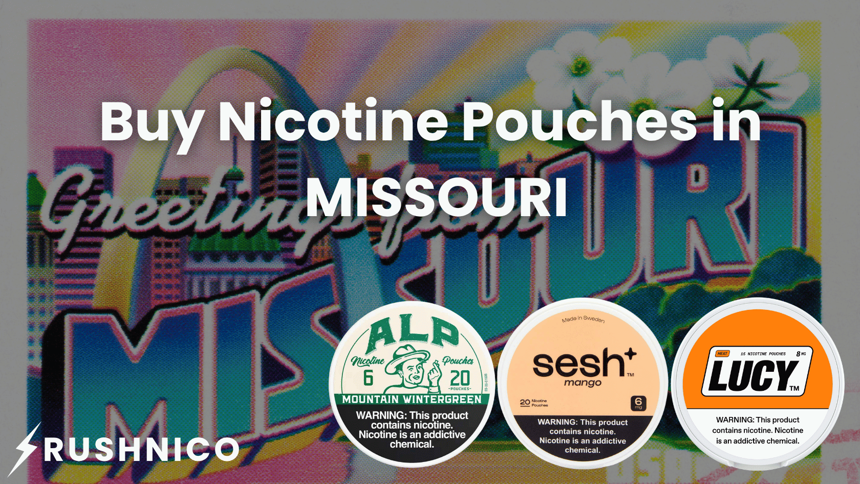 Buy Nicotine Pouches Online in Missouri