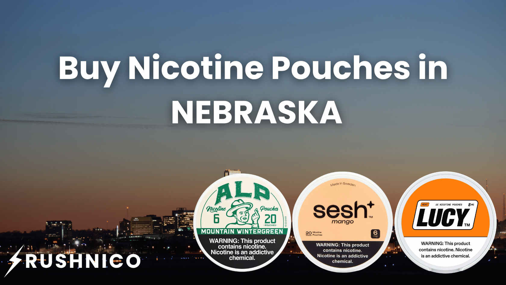 Buy Nicotine Pouches Online in Nebraska