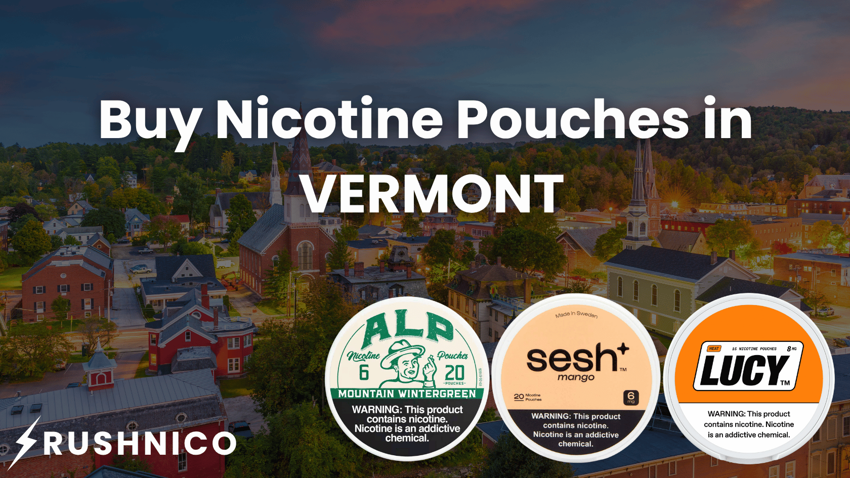 Buy Nicotine Pouches Online in Vermont